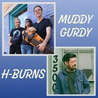 MUDDY GURDY - H-BURNS
