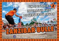 Spectacle "famille" - Camping Ametza : Zanzibar bulle !