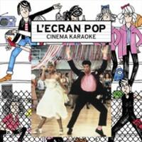 L'Ecran Pop Cinéma-Karaoké : Grease