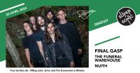 Final Gasp • The Funeral Warehouse • Nuith / Supersonic (Free entry)