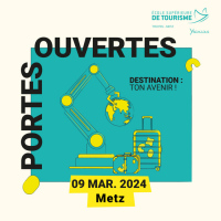Journée Portes Ouvertes - École Supérieure de Tourisme Metz