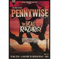 PENNYWISE + THE DEAD KRAZUKIES + HOGWASH