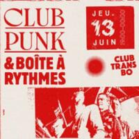 Club Punk & Boîte à Rythmes : Frustration, Martin Dupont