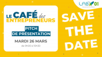 Save the Date : Café des entrepreneurs "Pitch"
