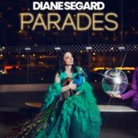 Diane Segard dans "Parades" - Tournée