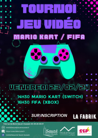 Tournoi jeu vidéo Mario Kart/FIFA