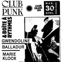 Club Punk & Boîte à Rythmes : Gwendoline