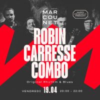 Robin Carresse Combo : Original Rhythm & Blues