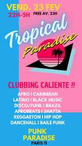 Tropical Paradise - Clubbing Latino, Afro, Brazil, Caribbean, Funk !