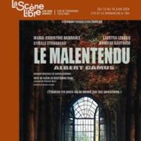 Le Malentendu, Le Théâtre Libre, Paris