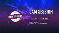 METS TA SAUCE > JAM SESSION