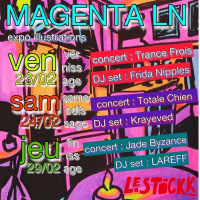 MAGENTA LN expo + DJ Set + Live