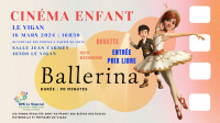Cinéma Enfant : ''Ballerina''