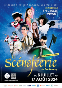La Scénoféerie de Semblançay, Le grand spectacle de Touraine !