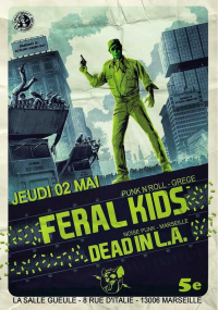 Feral Kids / Dead in LA