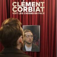 Clément Corbiat - Voit Les Choses en Grand