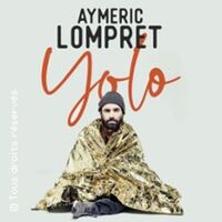 Aymeric Lompret - Yolo - Théâtre de la Renaissance, Paris