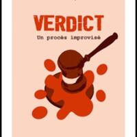 Verdict, Un Procès Improvisé - Les Soirées de l'Impro