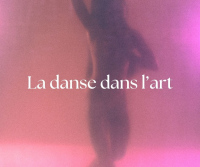 Visite Libre - Collection "La danse dans l'art"