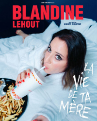 La Vie de ta Mère de Blandine Lehout
