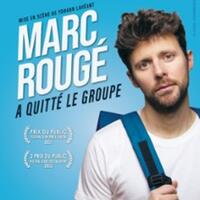 Marc Rougé a Quitté le Groupe - Tournée