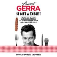 Laurent Gerra - Se Met à Table ! - Casino de Paris, Paris