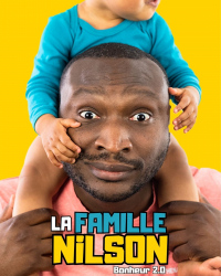 One Man Show - La Famille Nilson : Bonheur 2.0