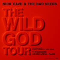Nick Cave & The Bad Seeds : The Wild God Tour