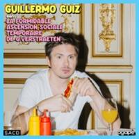 Guillermo Guiz - La Formidable Ascension Sociale Temporaire de G.Verstraeten - L