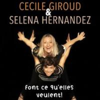 Cécile Giroud et Séléna Hernandez Font ce qu'elles Veulent