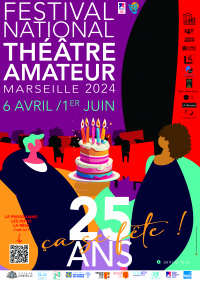 25e Festival National  de Théâtre Amateur  Marseille 2024