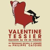 Valentine Tessier Raconte sa Vie de Théâtre - Théâtre de Poche-Montparnasse, Par