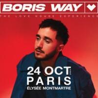 Boris Way - The Love House Experience