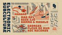 Electronic Subculture:Mad Rey,Suze Ijó,Kamma&Masalo,AOC Records,Marbré