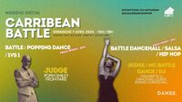 CARRIBEAN BATTLE : 2vs2 Dancehall & 1vs1 popping