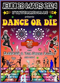 DJ2Pop & The disco Family: "Dance or Die"
