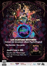 Los Guayabo Brothers présentent "PsychoTropical"
