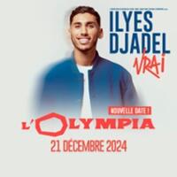Ilyes Djadel - Vrai - L'Olympia, Paris