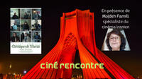 Ciné rencontre "Chroniques de Téhéran"