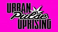« Urban Pulse Uprising »