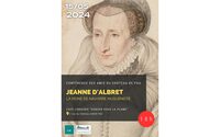 Conférence : "Jeanne d'Albret - La reine de Navarre huguenote"