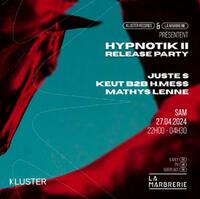 KLUSTER I ‘HYPNOTIK II’ RELEASE PARTY