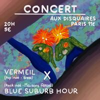 Vermeil x Blue Suburb Hour