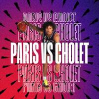 PARIS BASKETBALL VS CHOLET