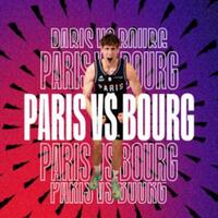 PARIS BASKETBALL VS BOURG-EN-BRESSE