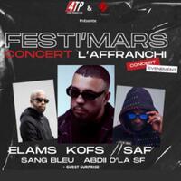 FESTI'MARS - Kofs + Elams + Saf + Sang Bleu + Abdii d'la Sf