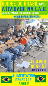 Soirée Do Brasil à Paris 11 !! Live Samba & Clubbing Brazil mix