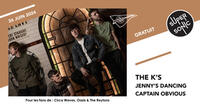The K's • Captain Obvious / Supersonic (Free entry)