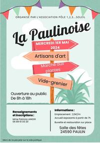 La Paulinoise : Vide Grenier, artisans d'art, foire aux plantes