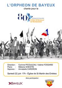 L'Orphéon de Bayeux chante pour le 80e anniversaire D-Day & Bataille de Normandi